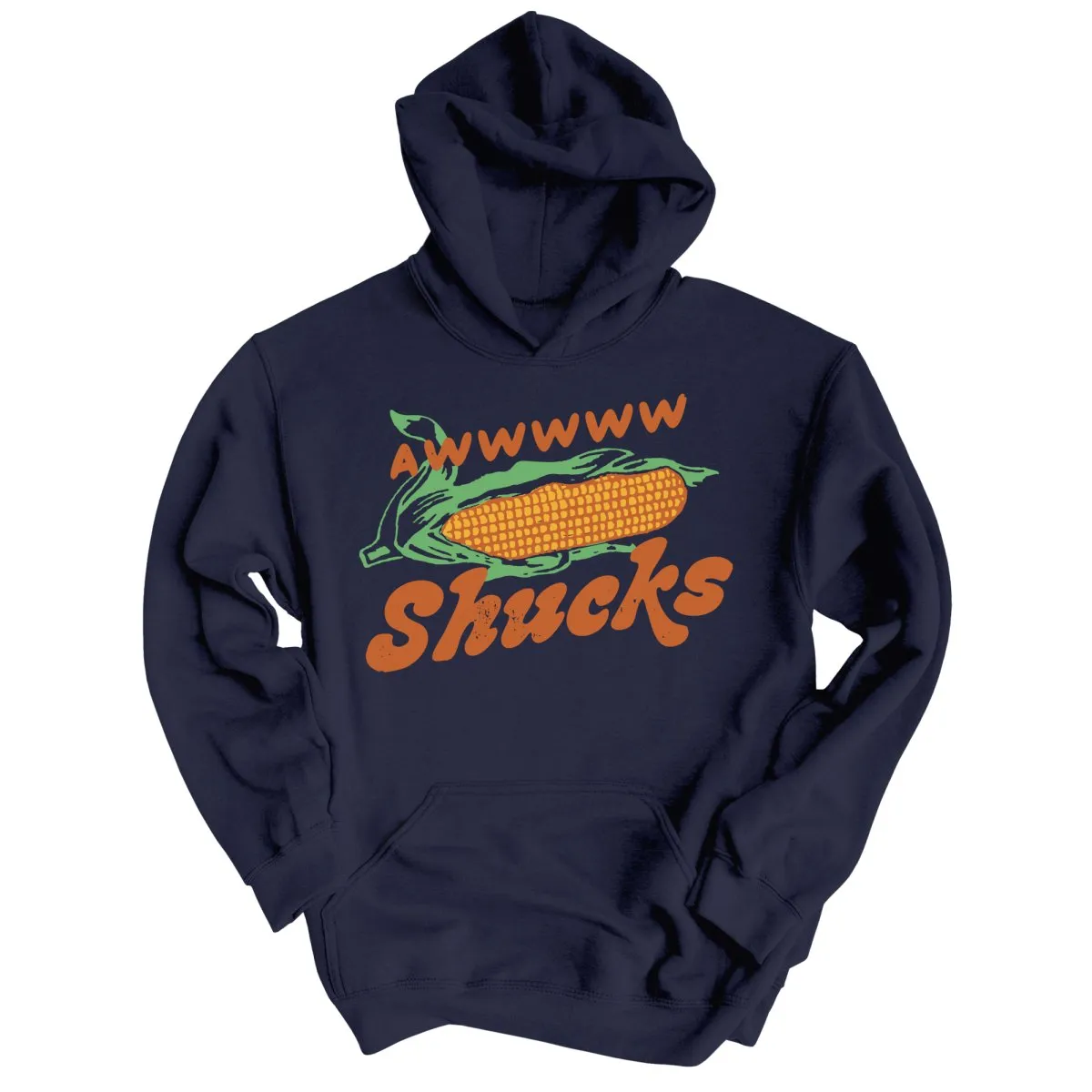 Awwwww Shucks Hoodie