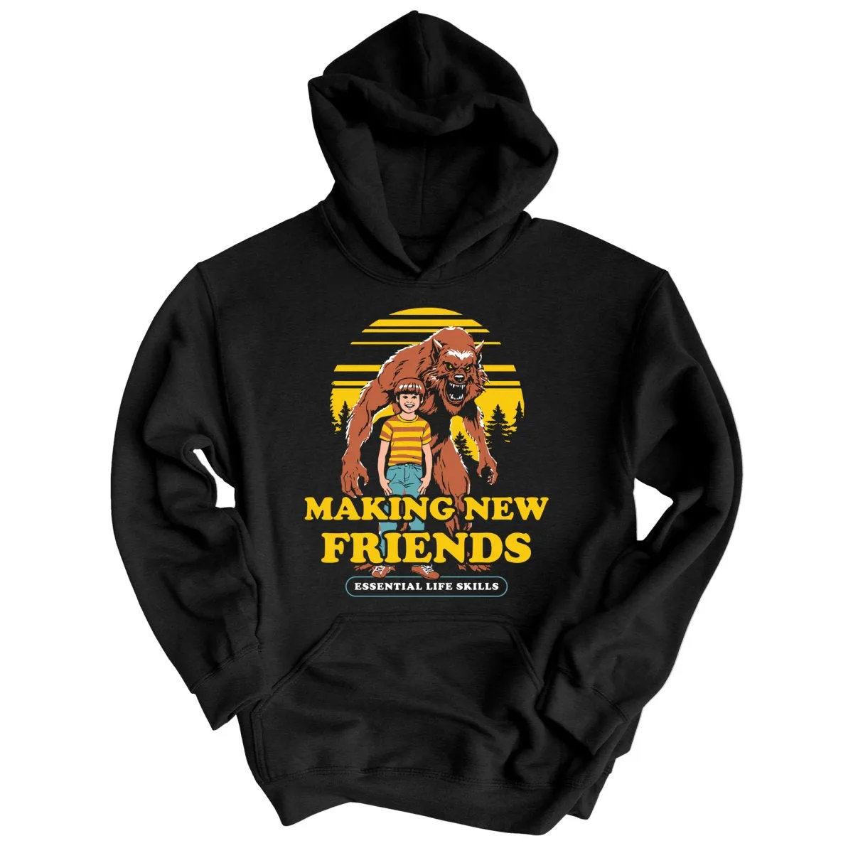 Making New Friends Hoodie