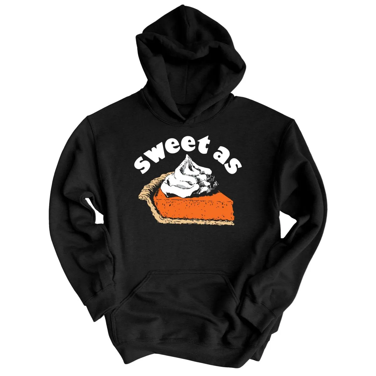 Sweet As Pumpkin Pie Hoodie